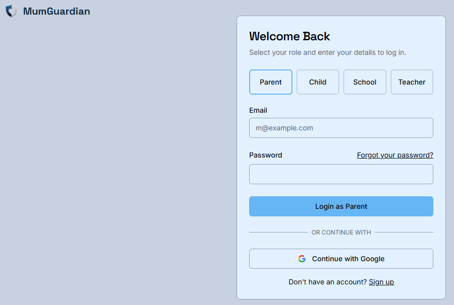 Role-based login: Parent, Child, School, Teacher
